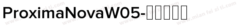 ProximaNovaW05字体转换