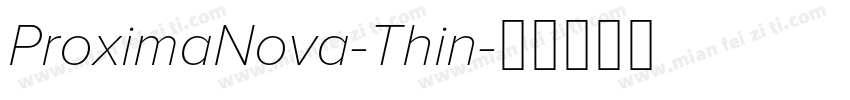 ProximaNova-Thin字体转换