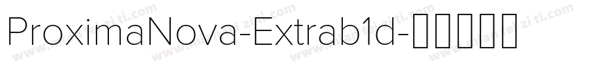 ProximaNova-Extrab1d字体转换