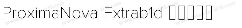 ProximaNova-Extrab1d字体转换