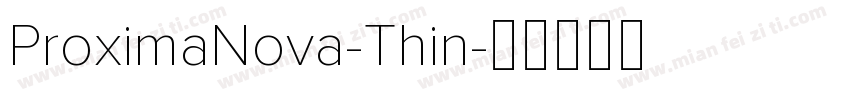 ProximaNova-Thin字体转换