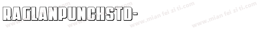 RaglanPunchStd字体转换