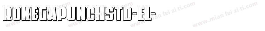 RokegaPunchStd-EL字体转换