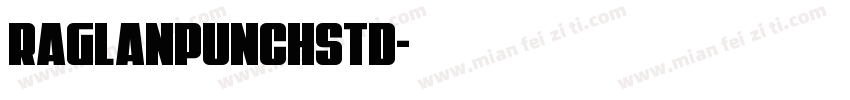 RaglanPunchStd字体转换