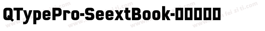 QTypePro-SeextBook字体转换