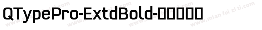 QTypePro-ExtdBold字体转换