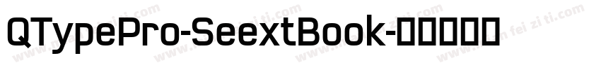 QTypePro-SeextBook字体转换