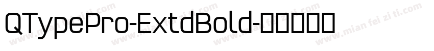 QTypePro-ExtdBold字体转换