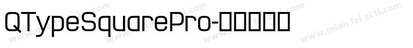 QTypeSquarePro字体转换