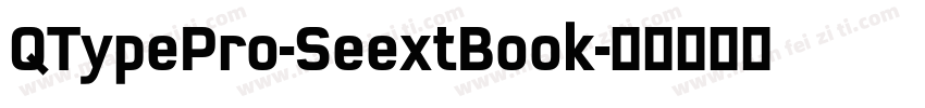 QTypePro-SeextBook字体转换
