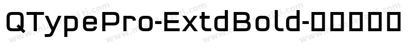 QTypePro-ExtdBold字体转换