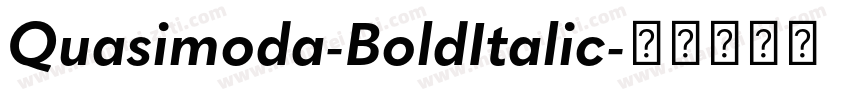 Quasimoda-BoldItalic字体转换