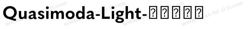 Quasimoda-Light字体转换