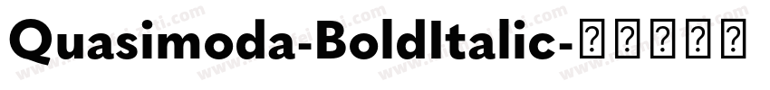 Quasimoda-BoldItalic字体转换
