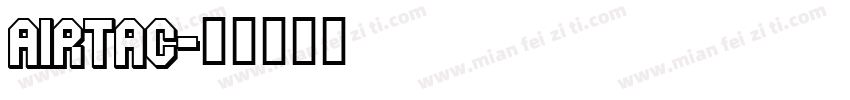 AIRTAC字体转换