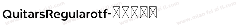 QuitarsRegularotf字体转换