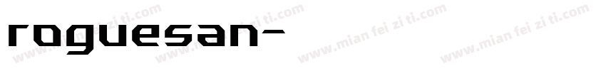 roguesan字体转换