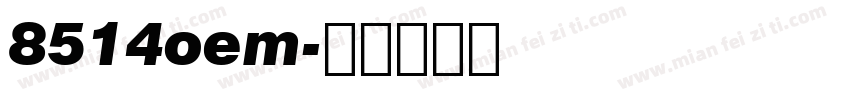 8514oem字体转换