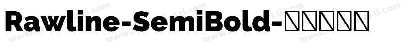 Rawline-SemiBold字体转换