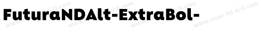 FuturaNDAlt-ExtraBol字体转换