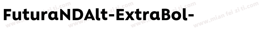 FuturaNDAlt-ExtraBol字体转换