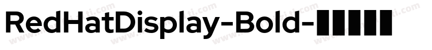 RedHatDisplay-Bold字体转换