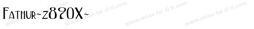 Fathur-z890X字体转换