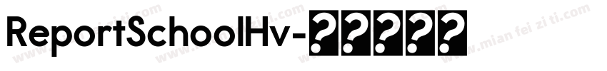 ReportSchoolHv字体转换