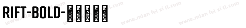 Rift-Bold字体转换