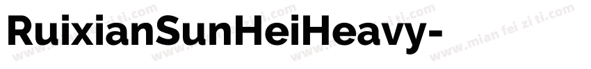 RuixianSunHeiHeavy字体转换