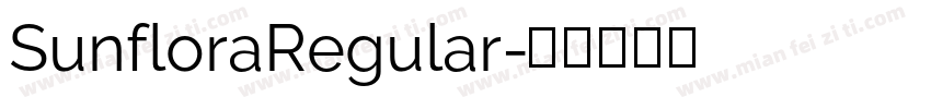 SunfloraRegular字体转换
