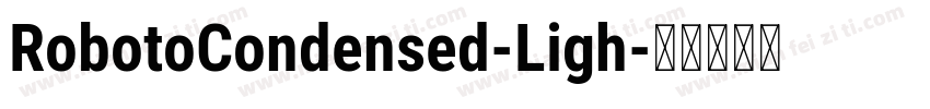 RobotoCondensed-Ligh字体转换
