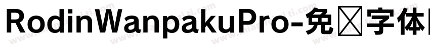 RodinWanpakuPro字体转换