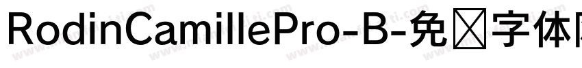RodinCamillePro-B字体转换