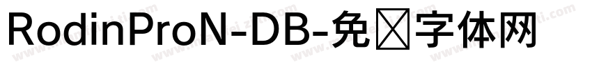 RodinProN-DB字体转换