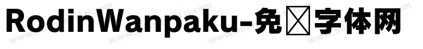 RodinWanpaku字体转换