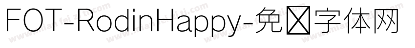 FOT-RodinHappy字体转换