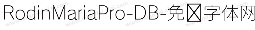 RodinMariaPro-DB字体转换