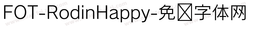 FOT-RodinHappy字体转换