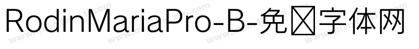 RodinMariaPro-B字体转换
