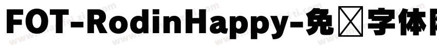 FOT-RodinHappy字体转换