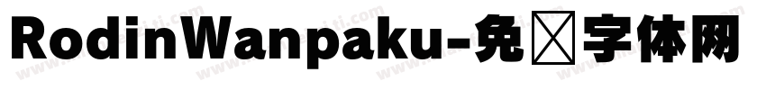 RodinWanpaku字体转换