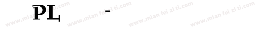 文鼎PL新魏體字体转换