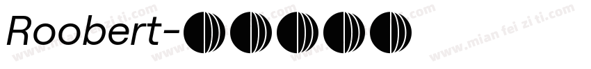 Roobert字体转换