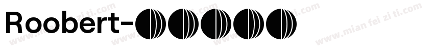 Roobert字体转换