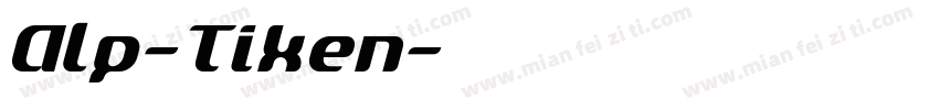 Alp-Tiken字体转换