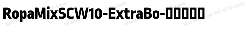 RopaMixSCW10-ExtraBo字体转换