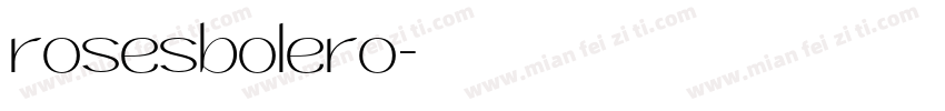 rosesbolero字体转换