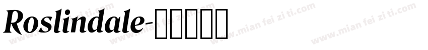 Roslindale字体转换