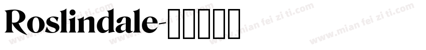 Roslindale字体转换